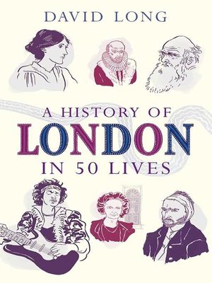 cover image of A History of London in 50 Lives